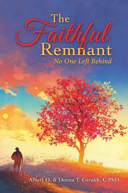 The Faithful Remnant: No One Left Behind