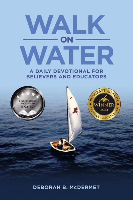 Walk on Water: A Daily Devotional for Believers and Educators