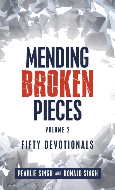 Mending  Broken  Pieces: Fifty  Devotionals