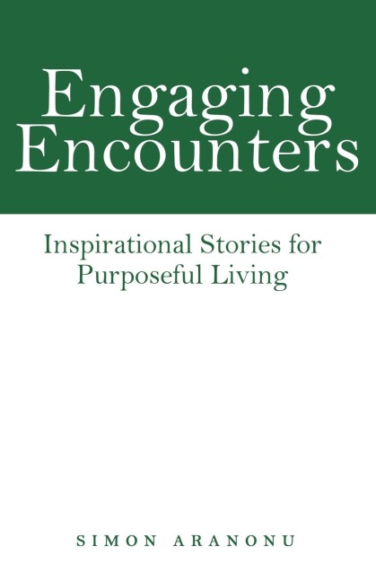 Engaging Encounters: Inspirational Stories for Purposeful Living