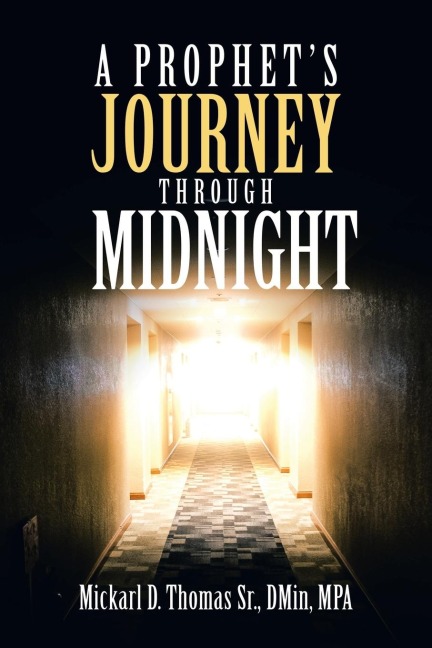 A Prophets Journey Through Midnight