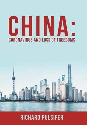 China: Coronavirus and Loss of Freedoms