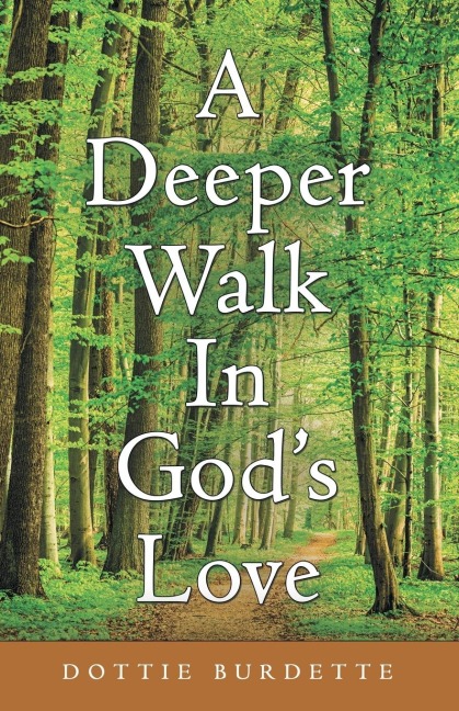A Deeper Walk in Gods Love