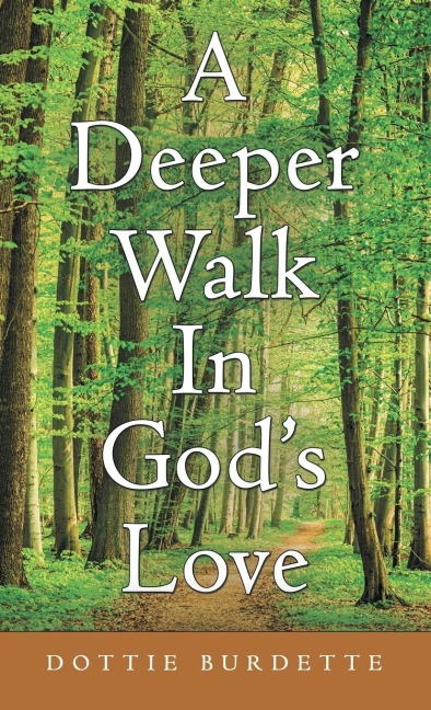 A Deeper Walk in Gods Love