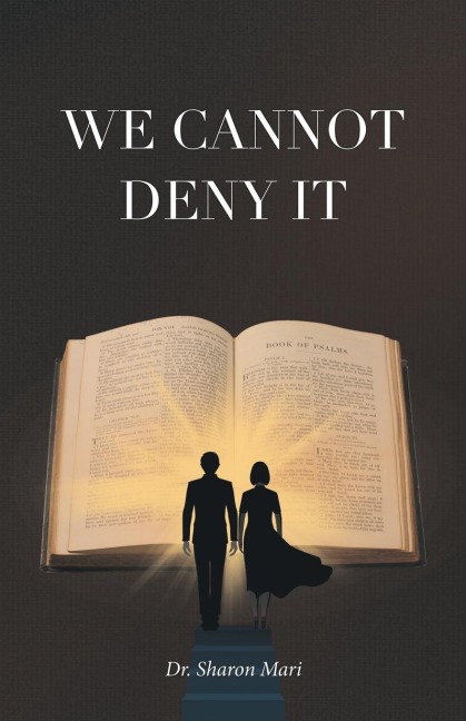 We Cannot Deny It