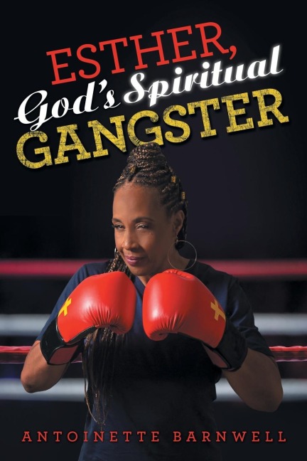 Esther, Gods Spiritual Gangster