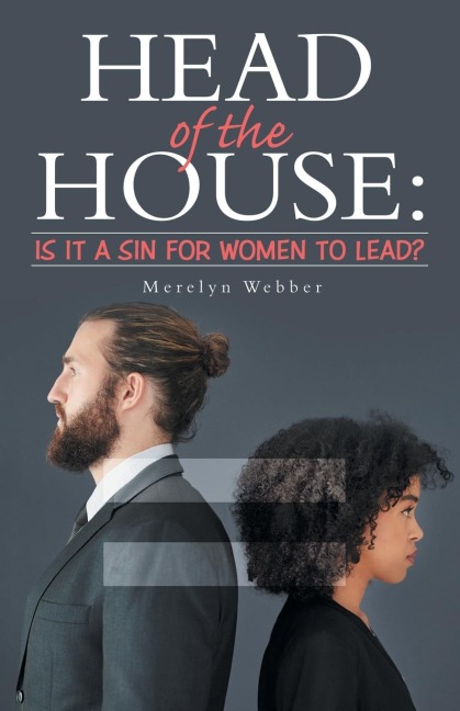 Head of the House: : Is It a Sin for Women to Lead?