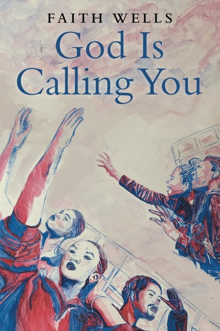 God Is Calling You: 31- Day Devotional to Help You Pursue Gods Purpose for Your Life