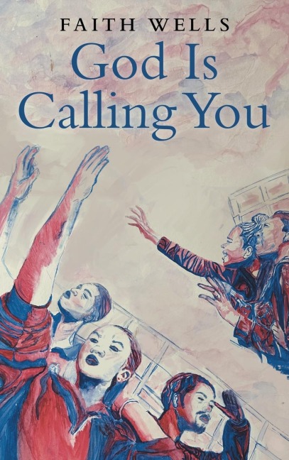 God Is Calling You: 31- Day Devotional to Help You Pursue Gods Purpose for Your Life