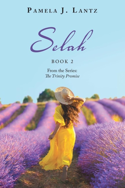 Selah: Book 2 from the Series: the Trinity Promise