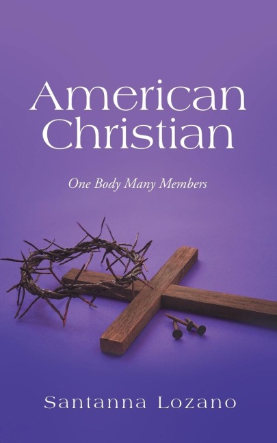 American Christian: One Body Many Members