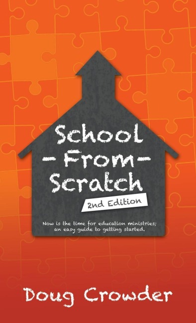 School from Scratch: 2Nd Edition