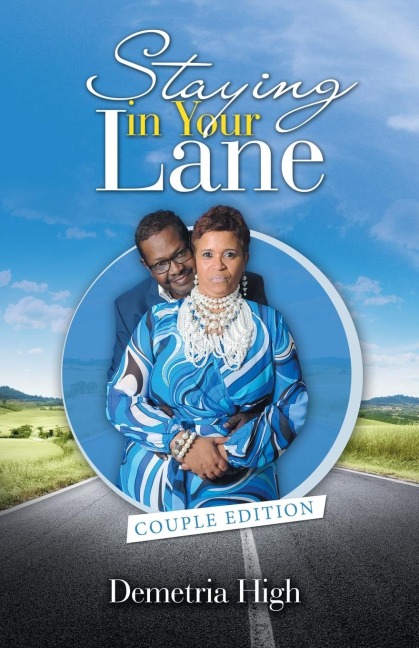 Staying in Your Lane: Couple Edition