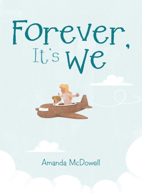 Forever, Its We