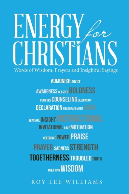 Energy for Christians: Words of Wisdom, Prayers and Insightful Sayings