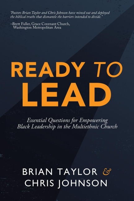 Ready to Lead: Essential Questions for Empowering Black Leadership in the Multiethnic Church
