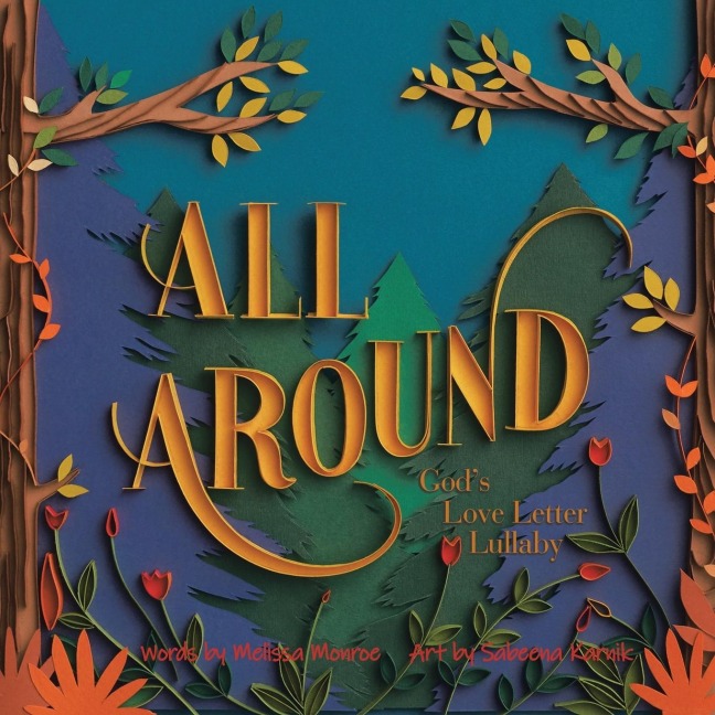 All Around: Gods Love Letter Lullaby