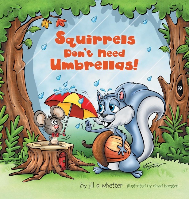 Squirrels Dont Need Umbrellas!