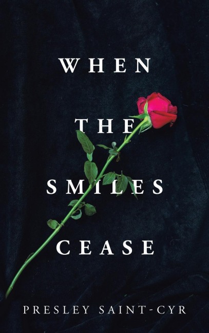 When the Smiles Cease