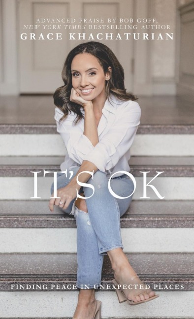 Its OK: Finding Peace in Unexpected Places