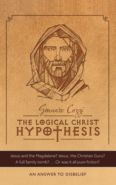The Logical Christ Hypothesis: An Answer to Disbelief