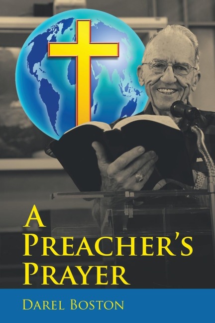 A Preachers Prayer