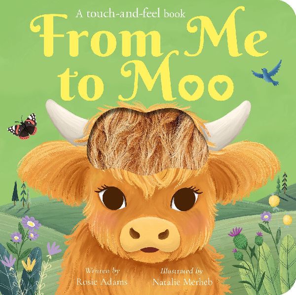 From Me to Moo: A Touch-And-Feel Book