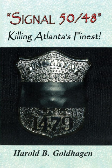 Signal 50/48: Killing Atlantas Finest