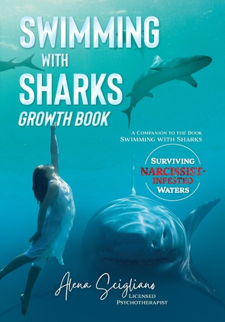 Swimming with Sharks Growth Book: A Companion to the Book "Swimming with Sharks"