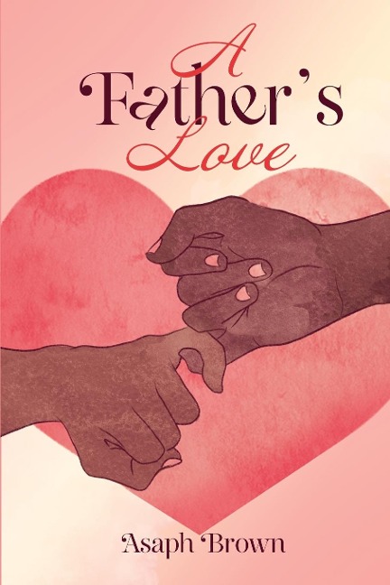 A Fathers Love