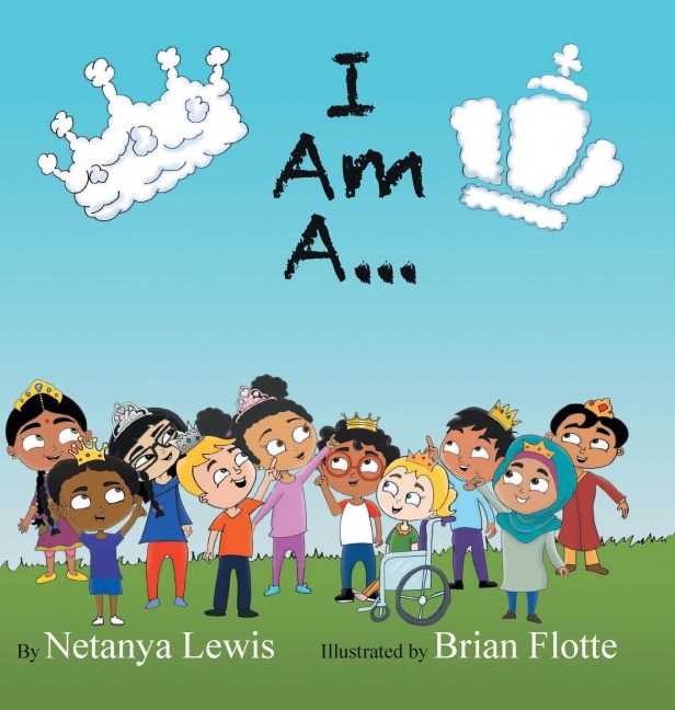 I Am A...: I Am a Princess... I Am a Prince...