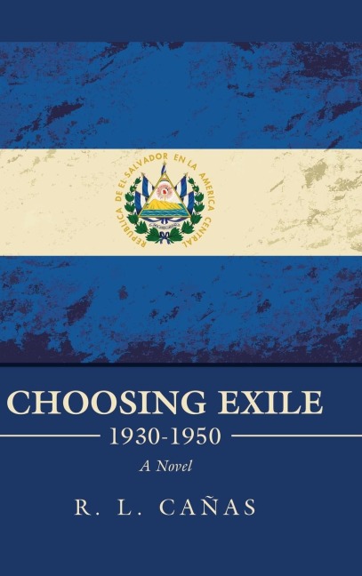 Choosing Exile 1930-1950: A Novel