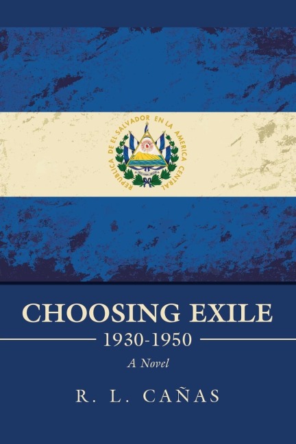 Choosing Exile 1930-1950: A Novel