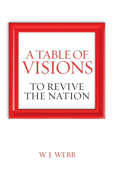 A Table of Visions: To Revive the Nation