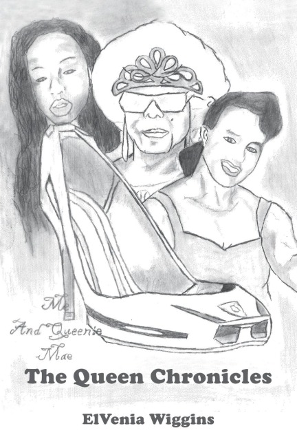 The Queen Chronicles: Me and Queenie Mae