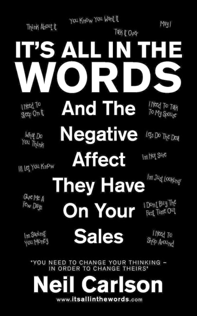 It's All in the Words: And the Negative Affect They Have on  Your Sales