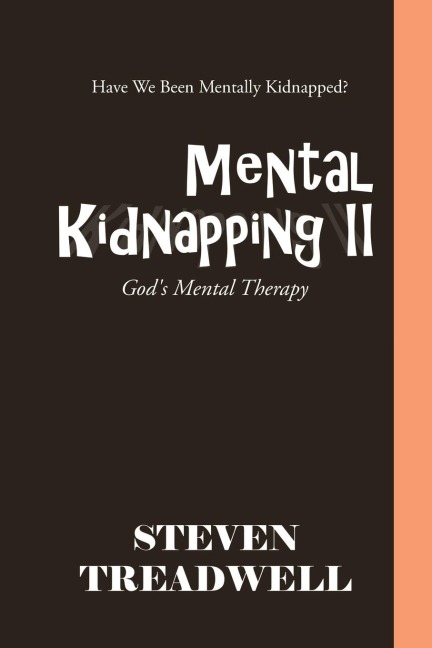 Mental Kidnapping Ii: Gods Mental Therapy