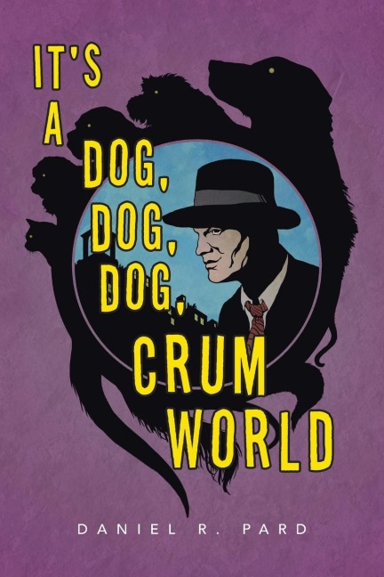 Its a Dog, Dog, Dog, Crum World