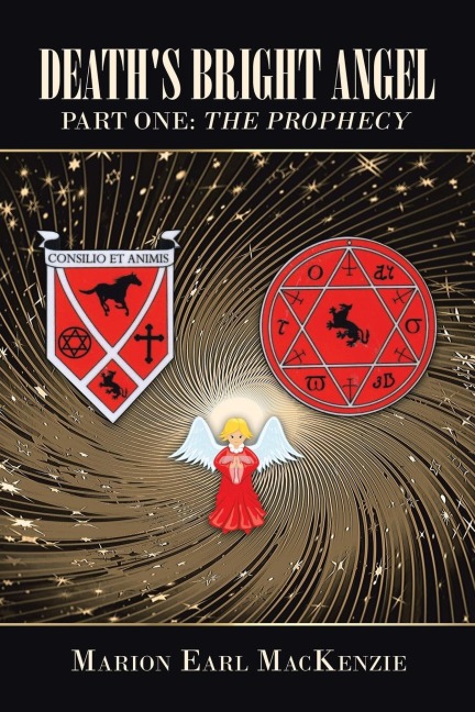 Deaths Bright Angel Part One: the Prophecy