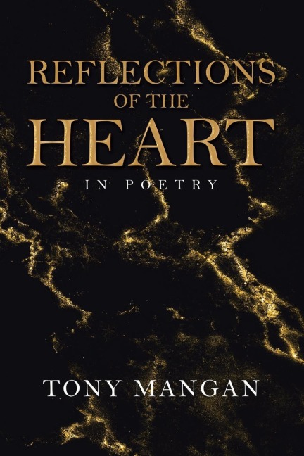 Reflections of the Heart: In Poetry