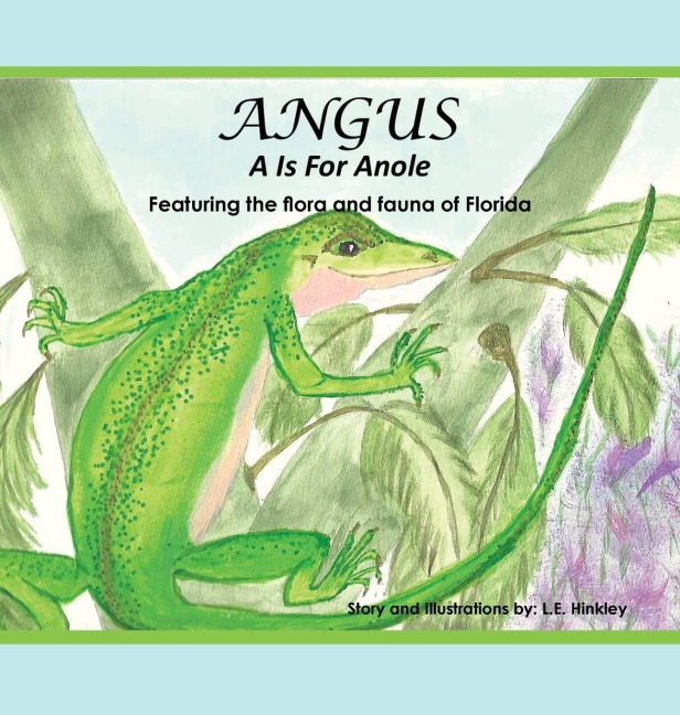Angus: A Is for Anole