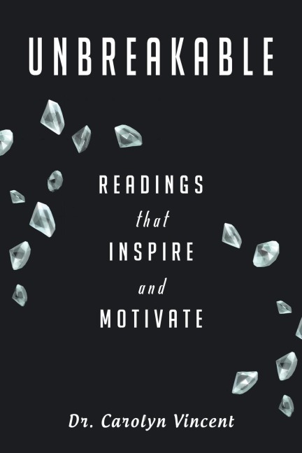 Unbreakable: Readings That Inspire and Motivate
