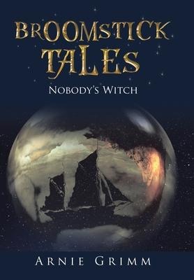 Broomstick Tales: Nobody's Witch
