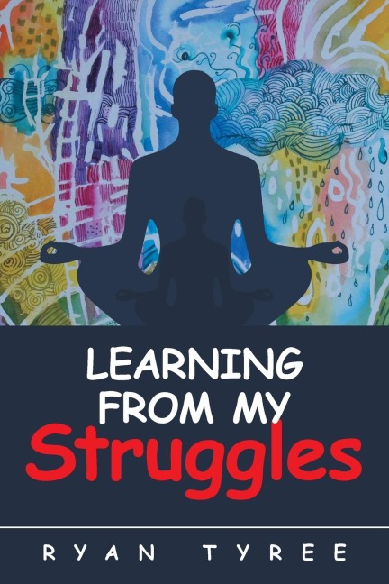 Learning from My Struggles
