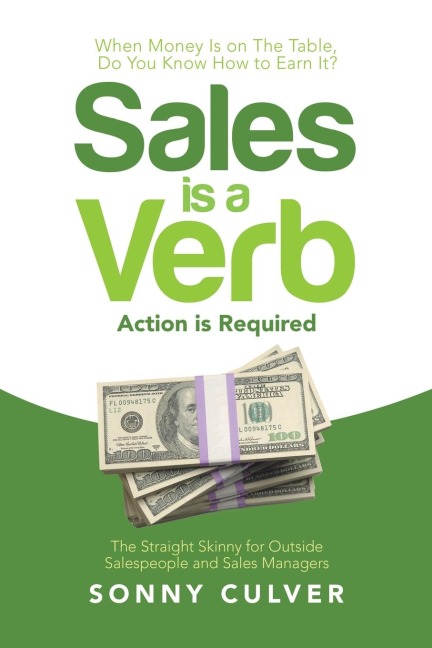 Sales Is a Verb: Action Is Required