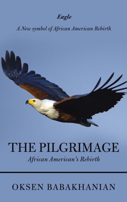 The Pilgrimage: African Americans Rebirth