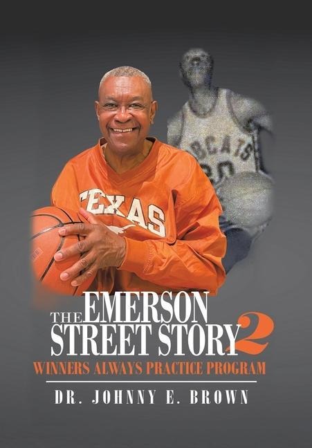The Emerson Street Story 2: Winners Always Practice Program