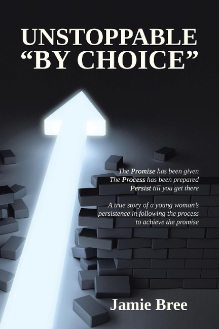 Unstoppable "By Choice"