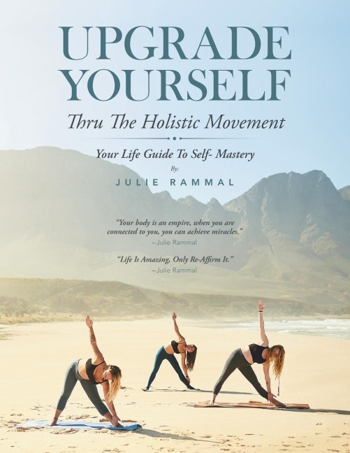 Upgrade  Yourself: Thru the Holistic Movement