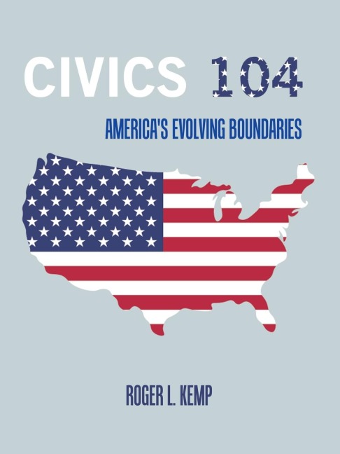 Civics 104: Americas Evolving Boundaries